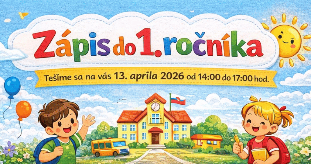 Základná škola pozýva rodičov a budúcich prvákov na zápis do 1. ročníka