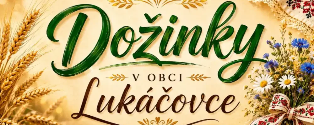 Dožinky v obci Lukáčovce